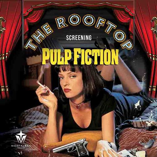 Pulp Fiction : Hollywood Glam! Rooftop Screening poster