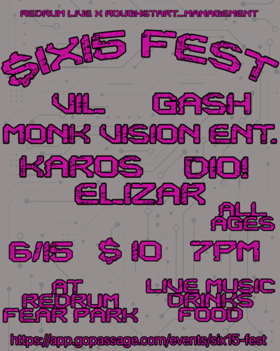 Redrum Live and Rough Start Mgmt. Presents $ix15 Fest  poster
