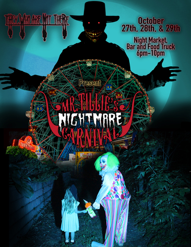 They Who Are Not There Present: Mr. Tillie's Nightmare Carnival poster