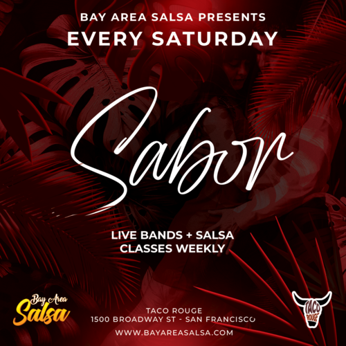 Sabor Saturdays Nights - Live Bands and Salsa Lessons poster