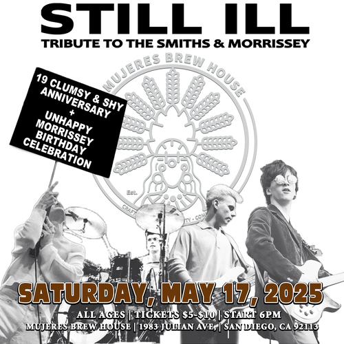 Still ill: Tribute to the Smiths & Morrissey - 19 Clumsy & Shy Anniversary + Unhappy Morrissey Birthday Celebration poster