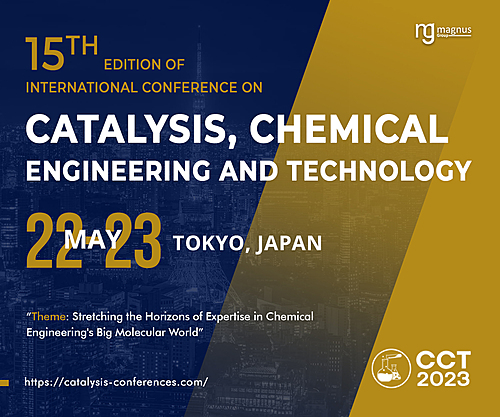 “15th Edition of International Conference on Catalysis, Chemical Engineering and Technology”  image