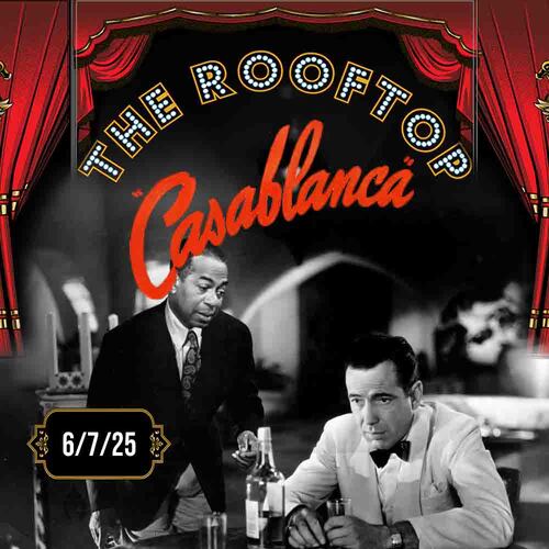 Casablanca : Hollywood Glam! Rooftop Cult Classic Screening image